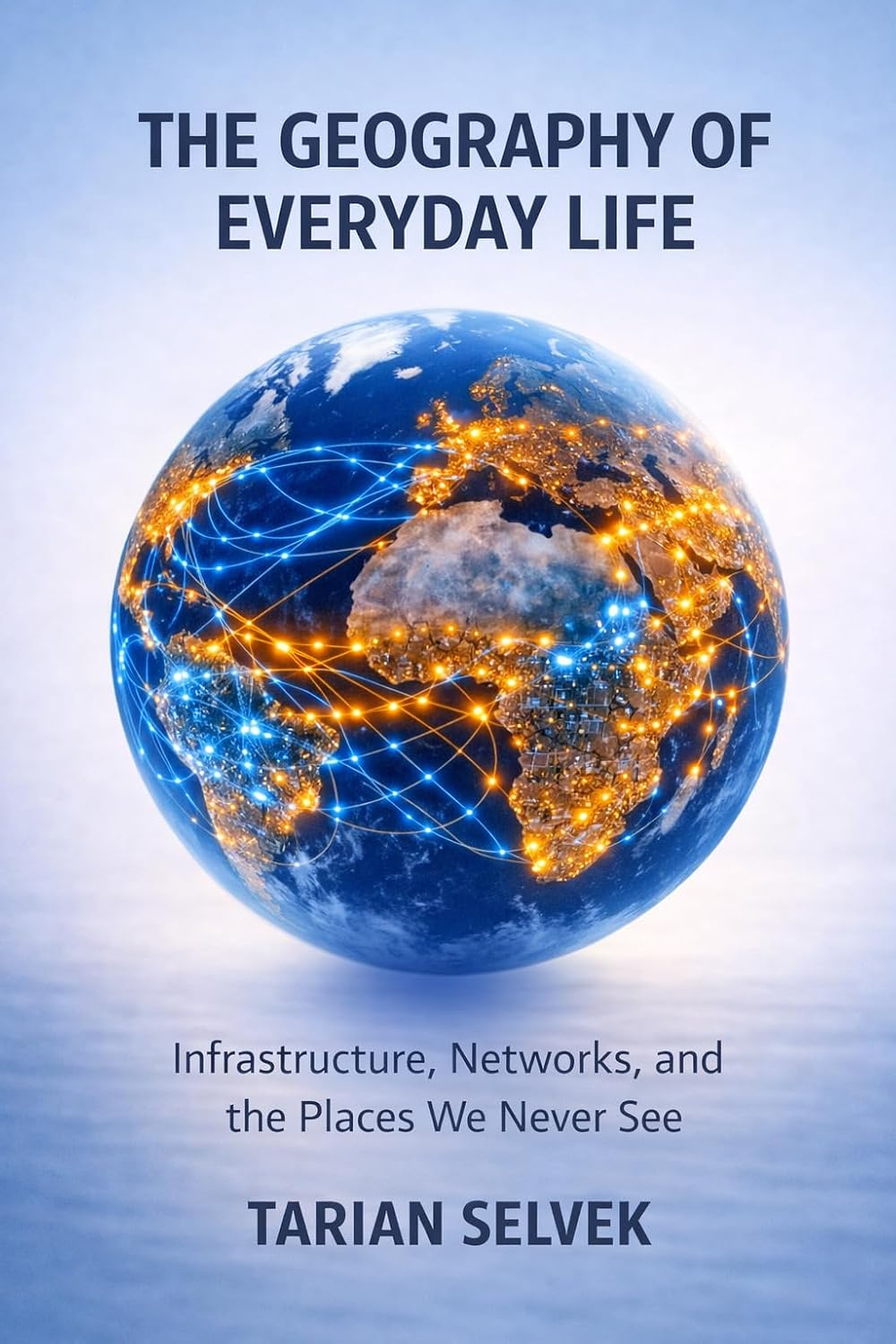The Geography of Everyday Life